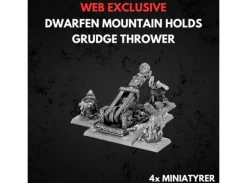Dwarfen Mountain Holds Grudge Thrower