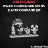 Dwarfen Mountain Holds Slayer Command