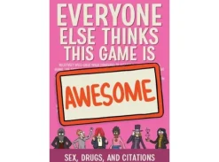 Everyone Else Sex Drugs Citations Exp