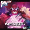 Freedom Five Cosmic Threats Expansion