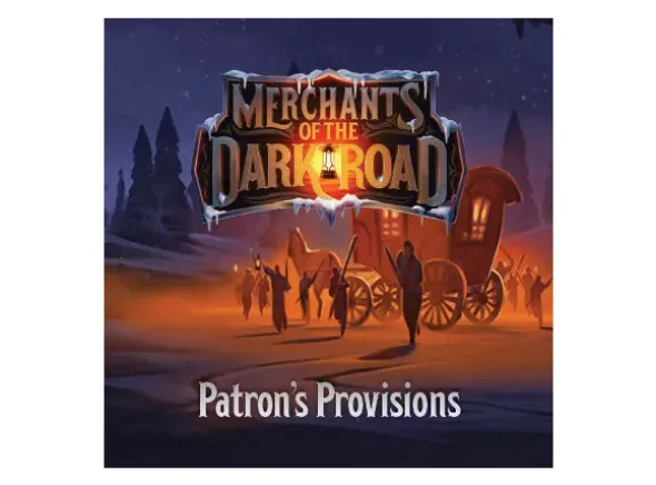 Merchants of the Dark Road Patrons Provi