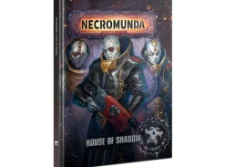 Necromunda House of Shadow