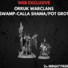 Orruk Warclans Swampcalla Shama Pot-Grot