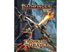 Pathfinder RPG Troubles in Grayce