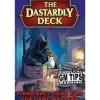 The Dastardly Deck