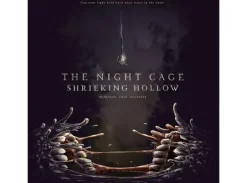 The Night Cage Shrieking Hollow Exp