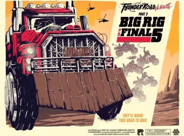 Thunder Road Big Rig and the Final Five