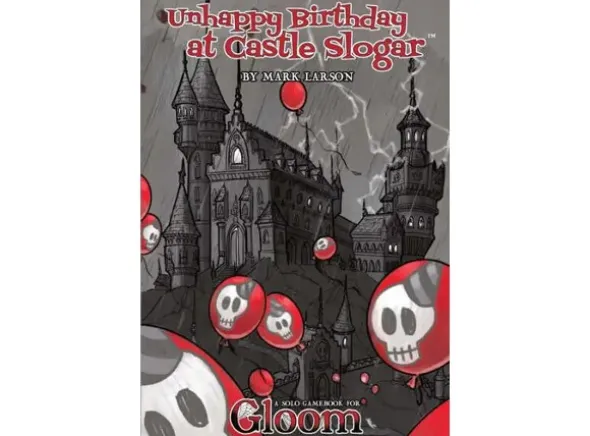 Unhappy Birthday at Castle Slogar