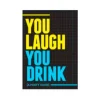 You Laugh You Drink Brettspill